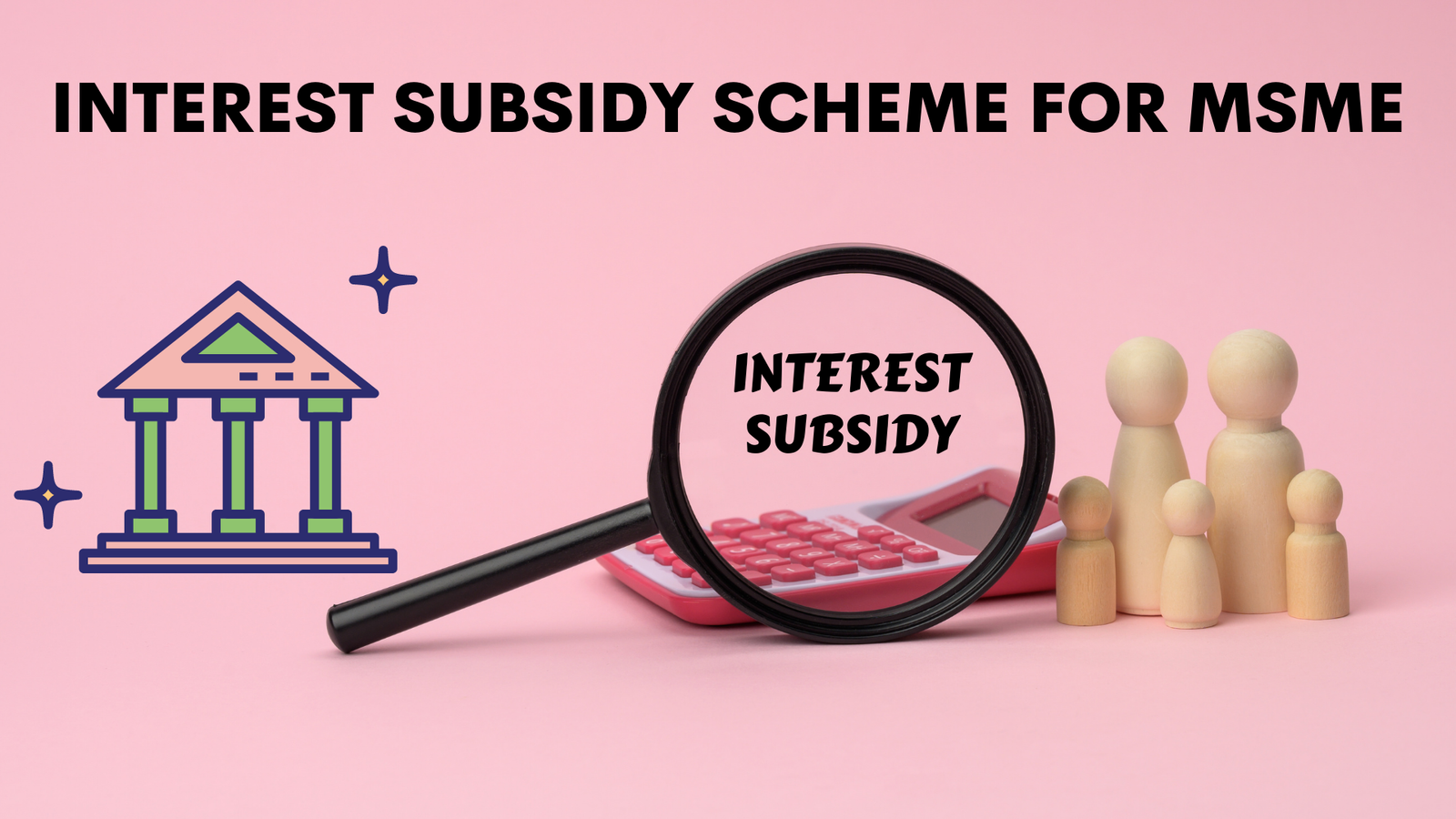 interest-subsidy-scheme-for-msme-kip-financial-consultancy-pvt-ltd