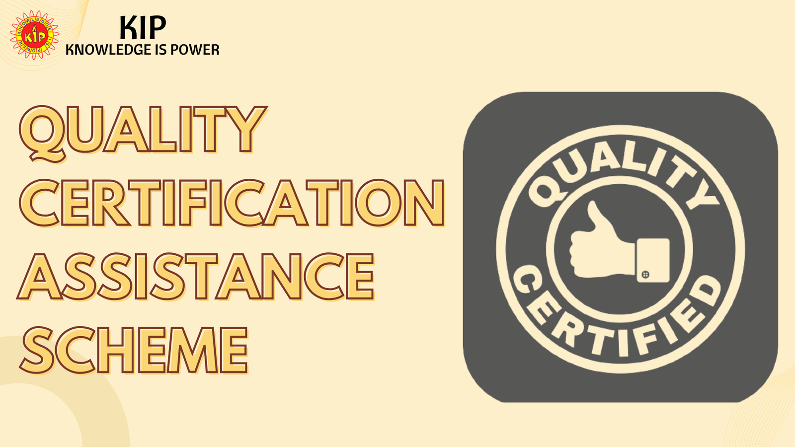 Quality Certification Assistance Scheme