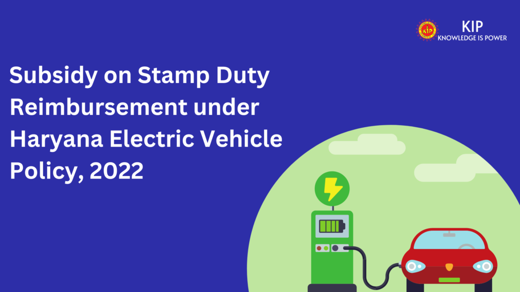Subsidy on Stamp Duty Reimbursement under Haryana Electric Vehicle