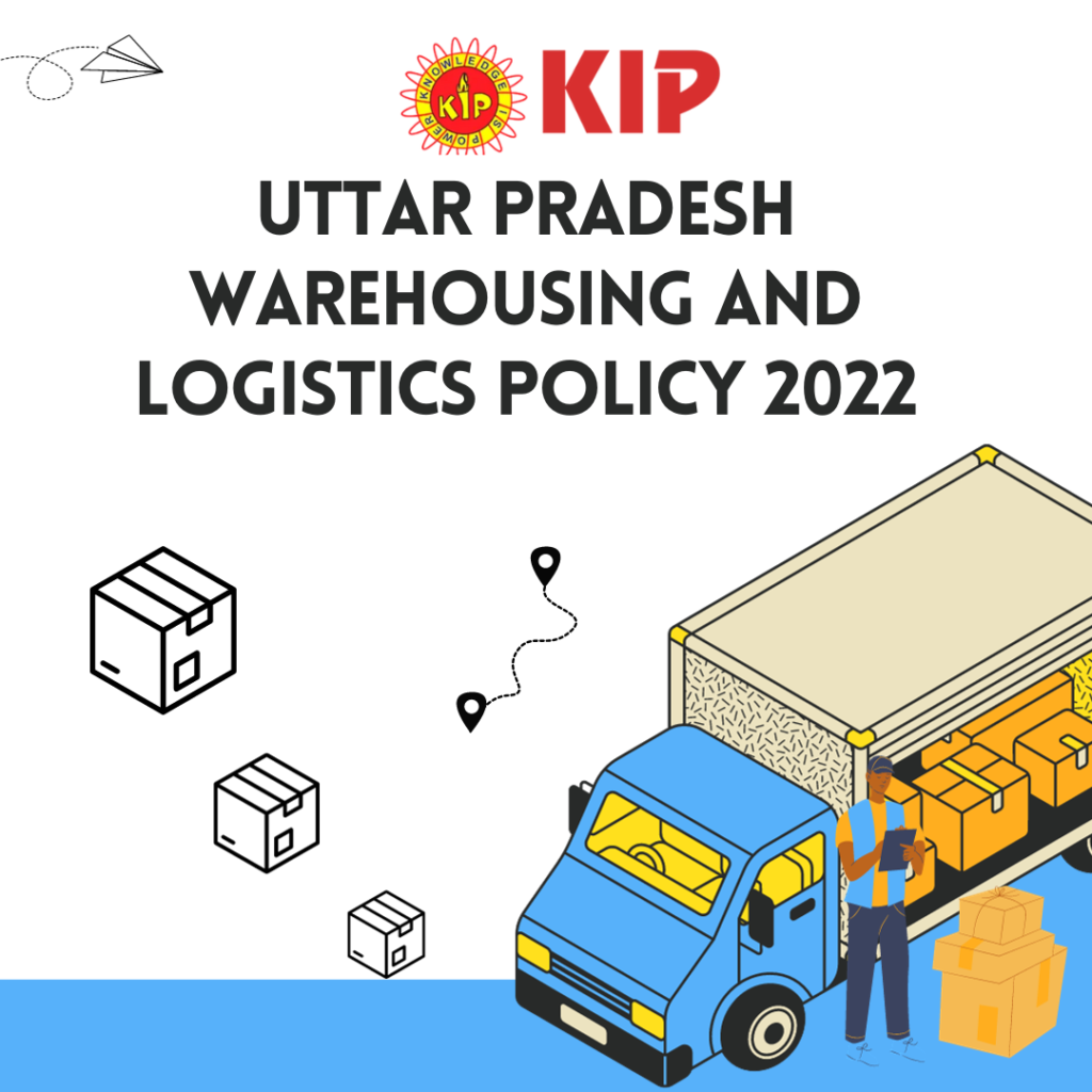 Uttar Pradesh Warehousing and Logistics Policy 2022