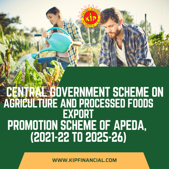 SCHEME ON AGRICULTURE AND PROCESSED FOODS EXPORT PROMOTION SCHEME OF