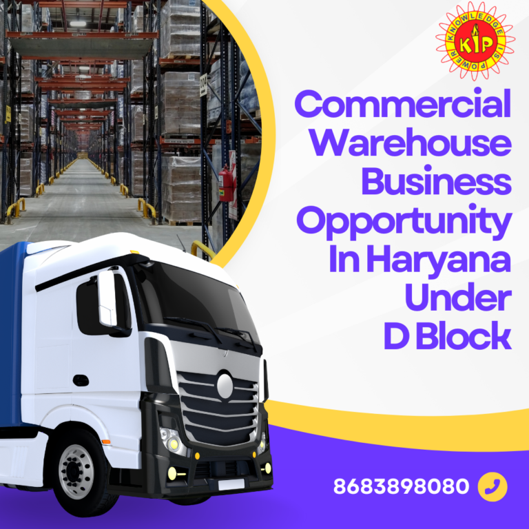 Warehouse Business Opportunities in Haryana Under D Block