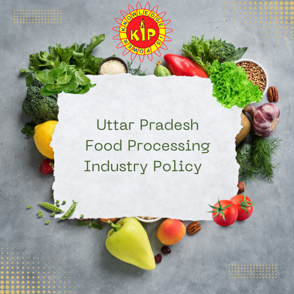 Uttar Pradesh Food Processing Industry Policy