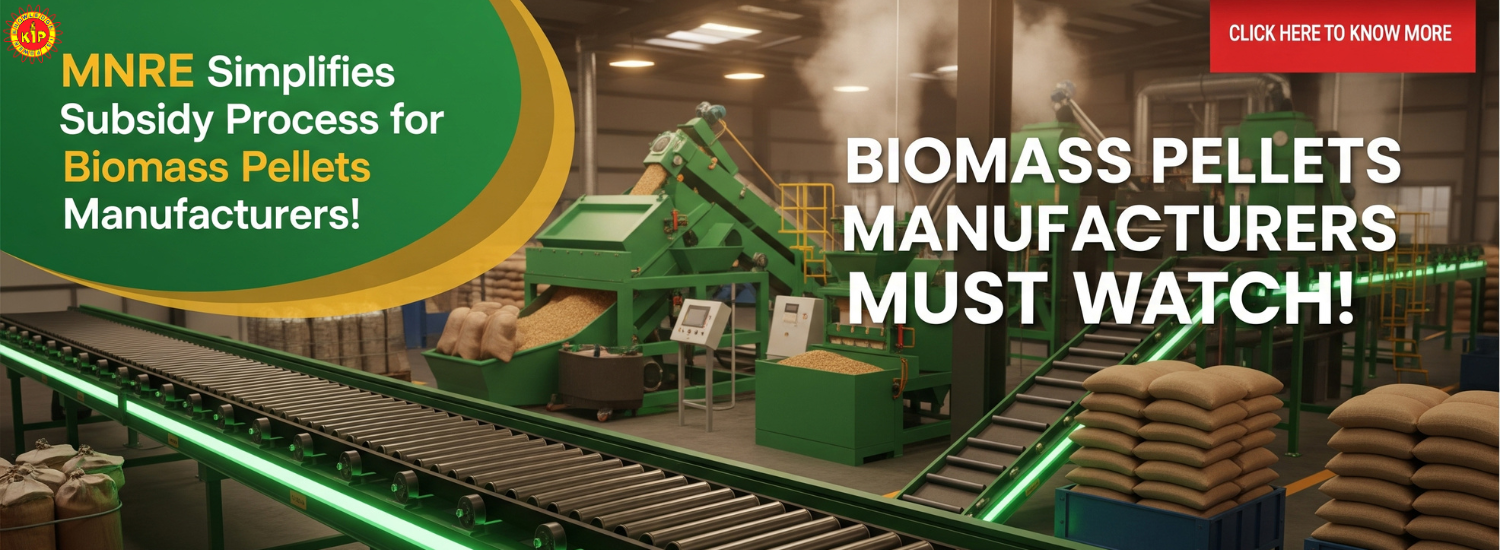 Biomass Briquettes and Pellets Updates Guidelines